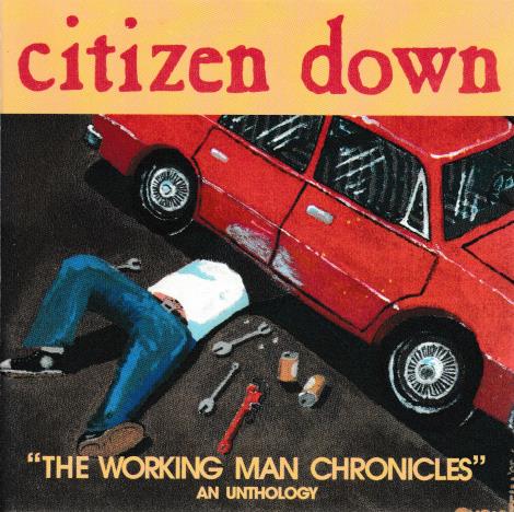 Citizen Down: The Working Man Chronicles w/ Autographed Artwork