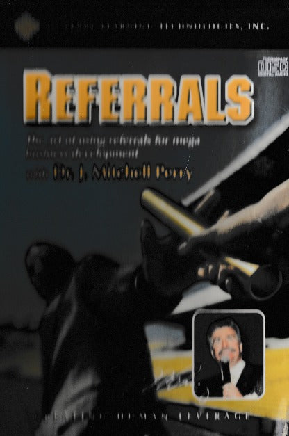 Referrals: The Art Of Using Referrals For Mega Business Development - NeverDieMedia