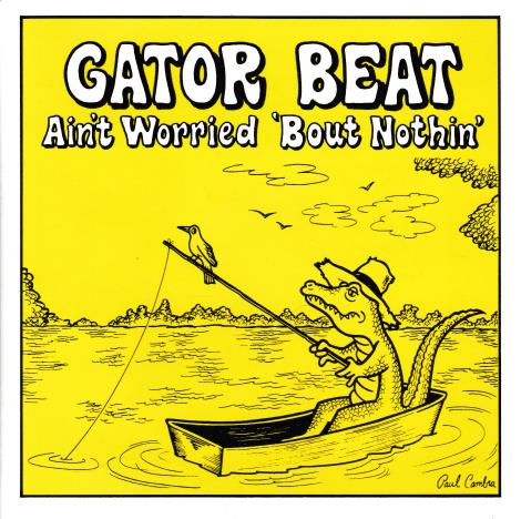 Gator Beat: Ain't Worried 'Bout Nothin' w/ Artwork