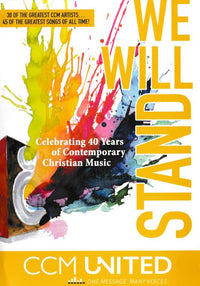 We Will Stand: Celebrating 40 Years Of Contemporary Christian Music