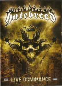 Hatebreed: Live Dominance