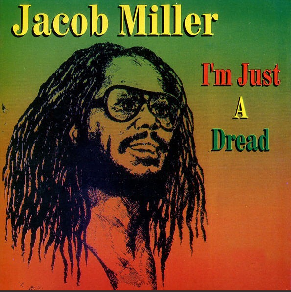 Jacob Miller: I'm Just A Dread w/ Artwork