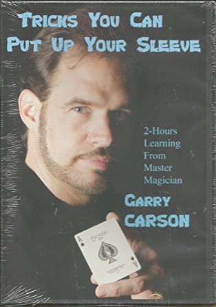 Tricks You Can Put Up Your Sleeve