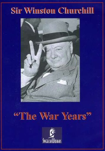 Sir Winston Churchill: The War Years