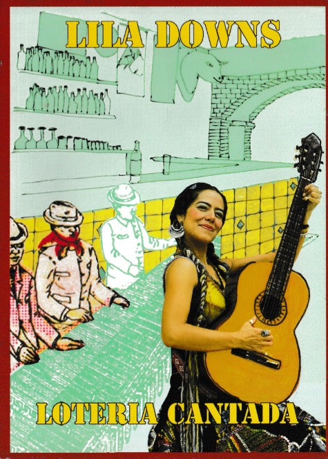 Lila Downs: Loteria Cantada