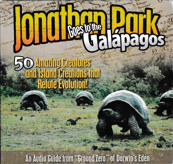 Jonathan Park Goes To The Galapagos: 50 Amazing Creatures & Island Creations That Refute Evolution!