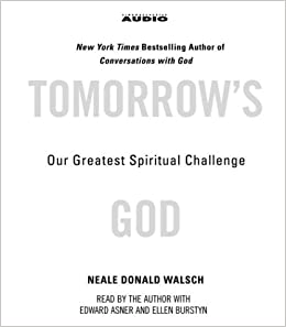 Tomorrow's God: Our Greatest Spiritual Challenge Abridged