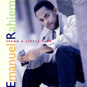 Emanuel Rahiem: Spend A Little Time Promo w/ Artwork