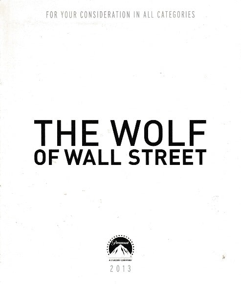The Wolf Of Wall Street: For Your Consideration