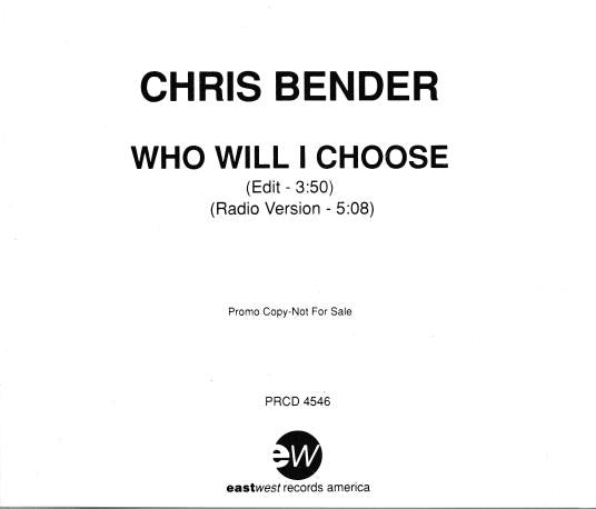 Chris Bender: Who Will I Choose Promo