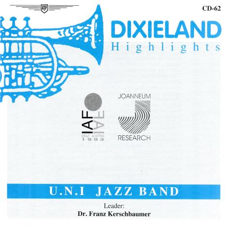 Dixieland Highlights: U.N.I Jazz Band w/ Artwork - NeverDieMedia