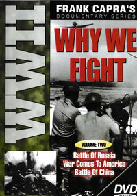 Why We Fight Volume Two