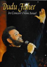 Dudu Fisher: In Concert From Israel