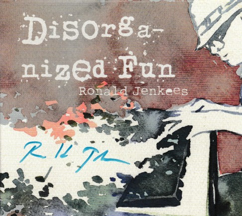 Ronald Jenkees: Disorganized Fun w/ Autographed Artwork