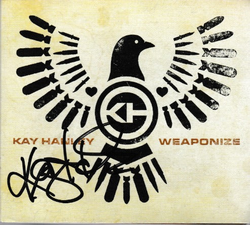 Kay Hanley: Weaponize w/ Autographed Artwork