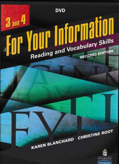 For Your Information: Reading & Vocabulary Skills: Levels 3 And 4 2nd