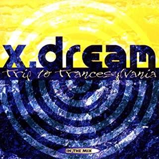 X.Dream: Trip To Trancesylvania w/ Artwork