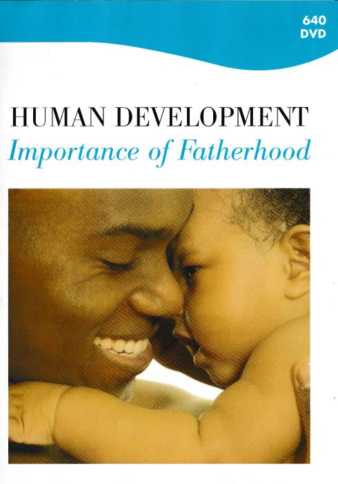 Human Development: Importance Of Fatherhood 3-Disc Set