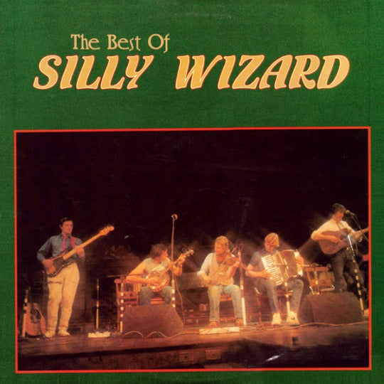 The Best Of Silly Wizard w/ Artwork