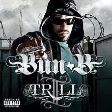 Bun B: II Trill w/ Artwork