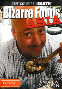 Bizarre Foods Asia with Andrew Zimmern