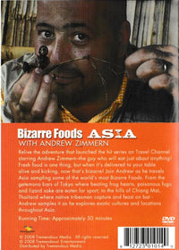 Bizarre Foods Asia with Andrew Zimmern