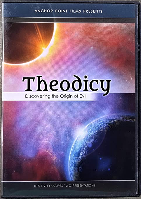 Theodicy: Discovering the Origin of Evil