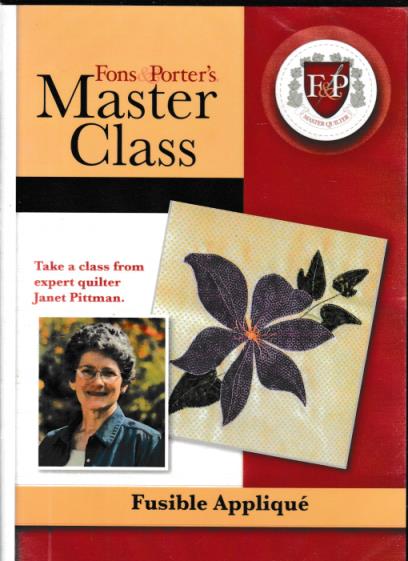 Fons & Porter's Master Class: Fusible Applique