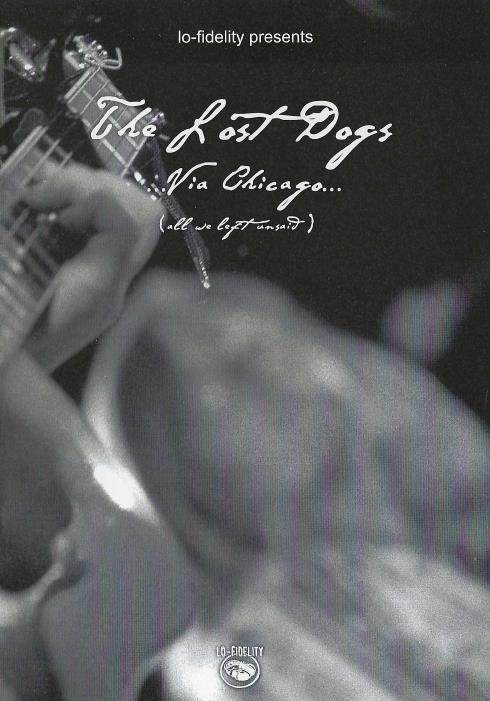 The Lost Dogs... Via Chicago 2-Disc Set