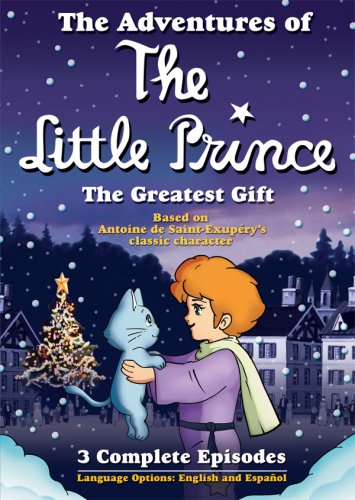 The Adventures of the Little Prince: The Greatest Gift