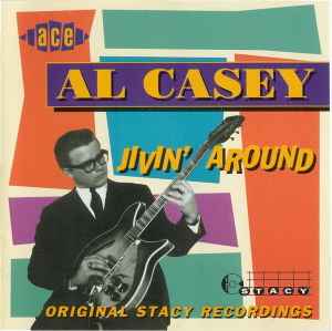 Al Casey: Jivin' Around w/ Artwork