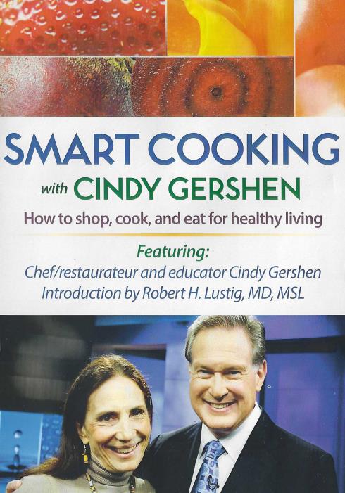 Smart Cooking With Cindy Gershen