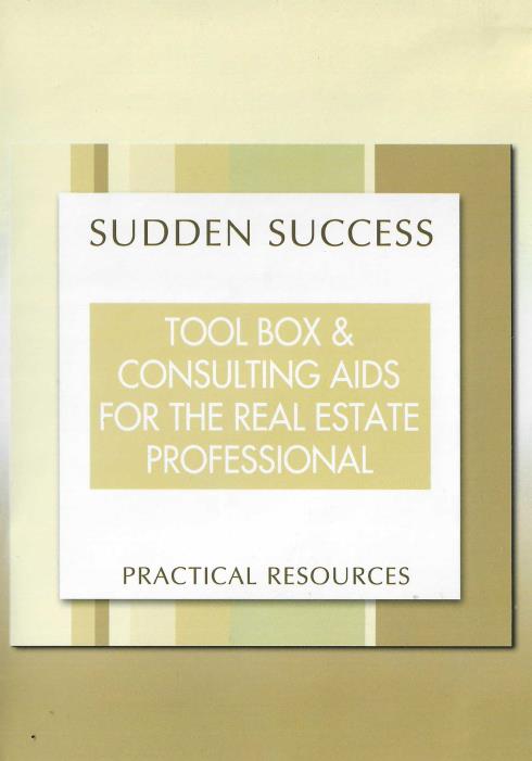 Sudden Success: Tool Box & Consulting Aids For The Real Estate Professional 2-Disc Set