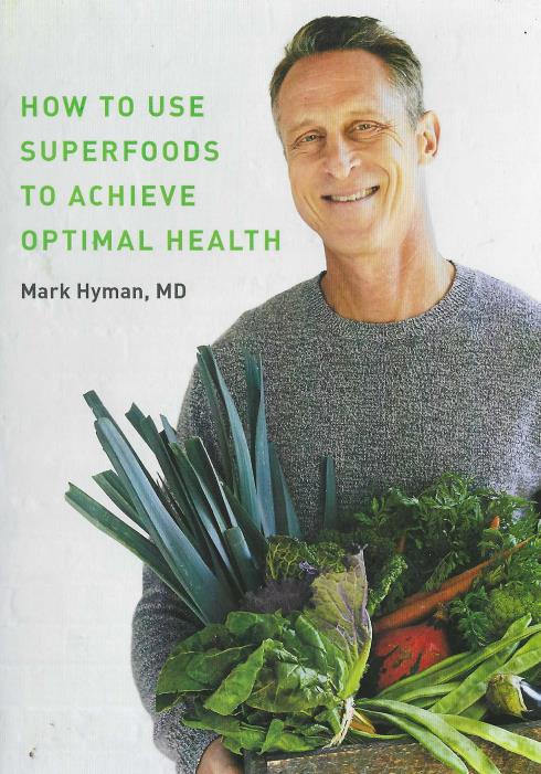 How To Use Superfoods To Achieve Optimal Health