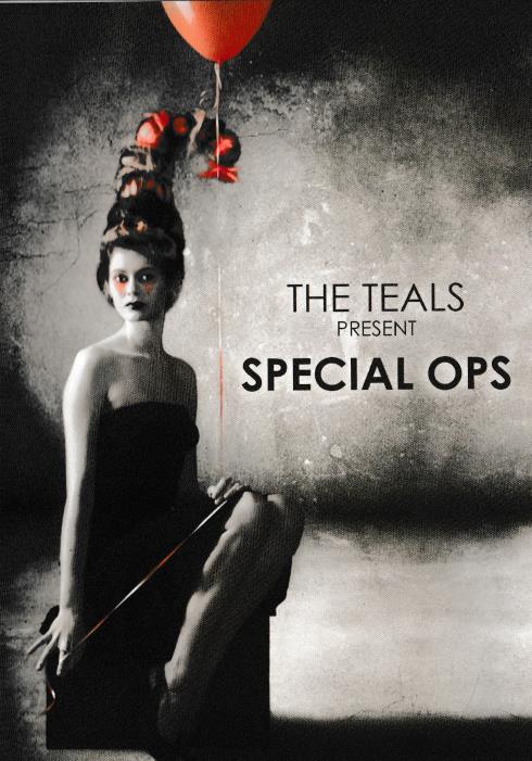 The Teals Present Special Ops