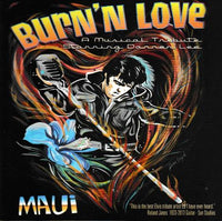 Burn'n Love: A Musical Tribute Starring Darren Lee Autographed w/ Artwork