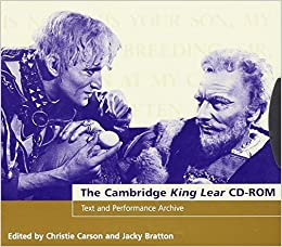 The Cambridge King Lear CD-ROM: Text & Performance Archive