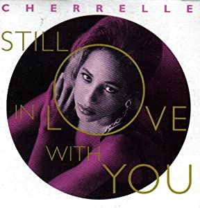 Cherrelle: Still In Love With You Promo w/ Artwork