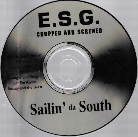 E.S.G.: Sailin' Da South Chopped And Screwed