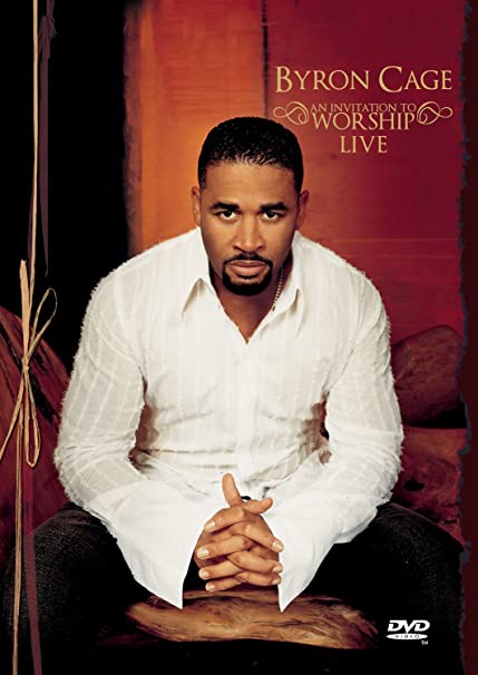 Byron Cage: An Invitation To Worship: Live