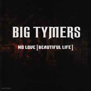 Big Tymers: No Love (Beautiful Life) Promo w/ Artwork
