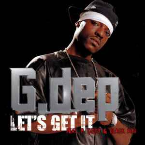 G.Dep: Let's Get It Promo w/ Artwork