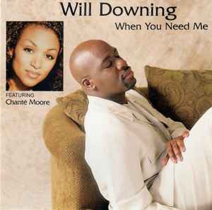 Will Downing: When You Need Me Promo w/ Artwork
