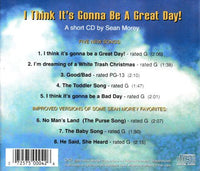 Sean Morey: I Think It's Gonna Be A Great Day! w/ Artwork