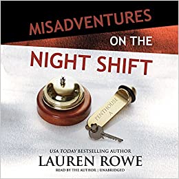 Misadventures On The Night Shift Unabridged