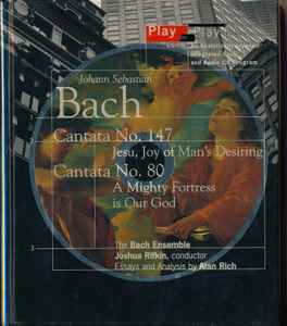 Johann Sebastian Bach: Cantata No. 147 Jesu, Joy Of Man's Desiring / Cantata No. 80 w/ 160 Page Book
