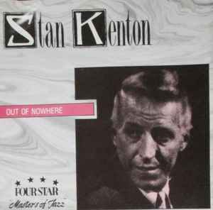 Stan Kenton: Out Of Nowhere w/ Artwork