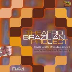Ravi: The Afro-Brazilian Project w/ Artwork