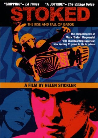 Stoked: The Rise And Fall Of Gator