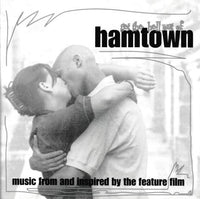 Get The Hell Out Of Hamtown: Music From & Inspired By The Feature Film